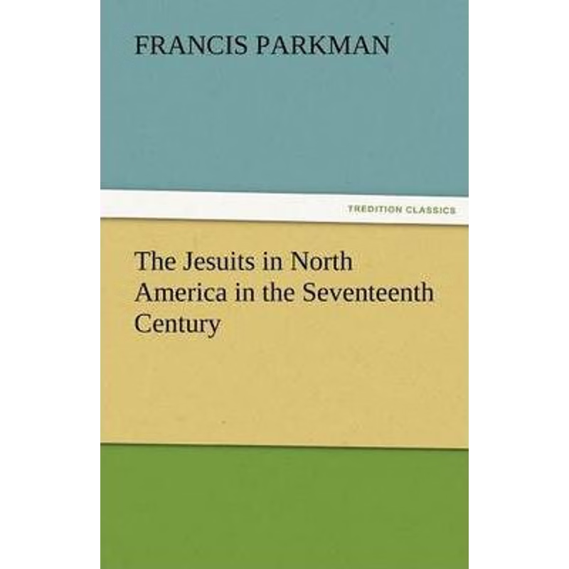 按需印刷The Jesuits in North America in the Seventeenth Century[9783842465190]