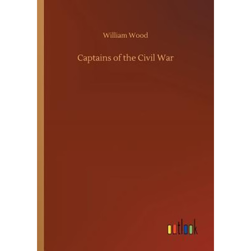 按需印刷Captains of the Civil War[9783732664382]