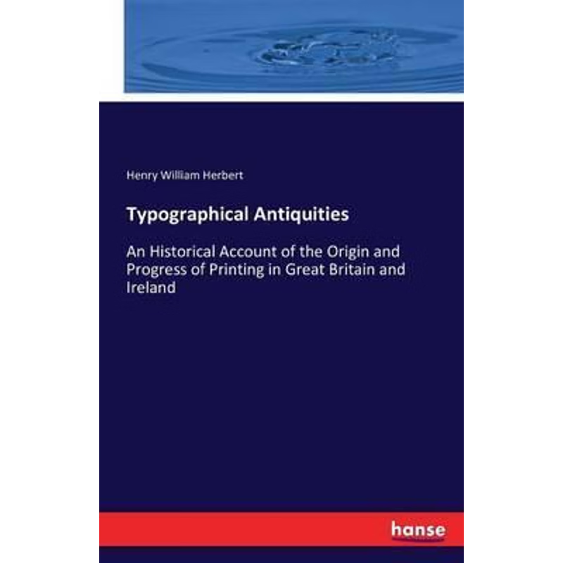 按需印刷不退不换Typographical Antiquities[9783741182082]