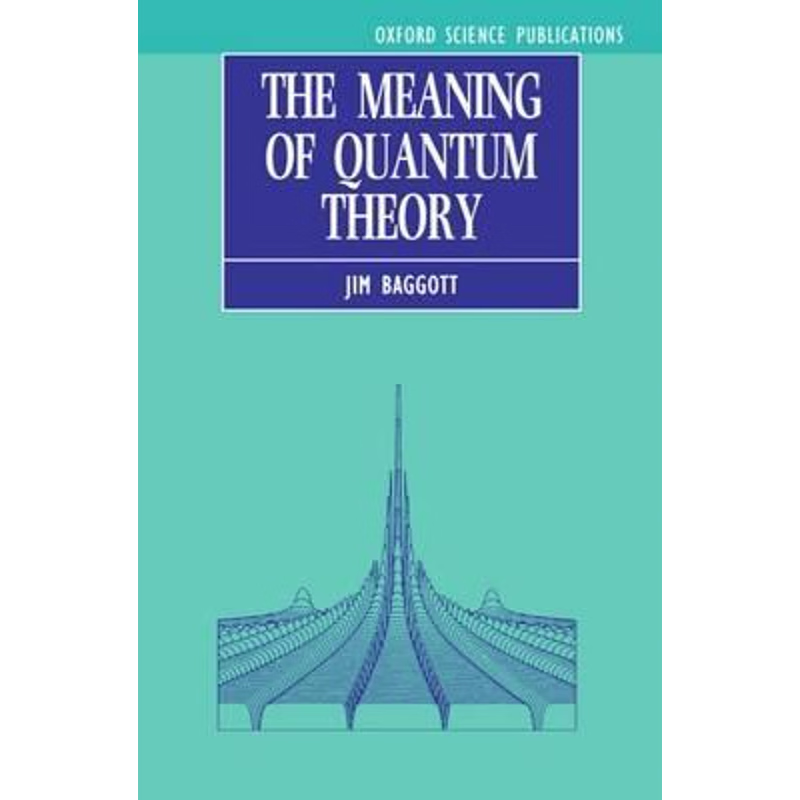 按需印刷The Meaning of Quantum Theory:A Guide for Students of Chemistry and Physics[9780198555759]