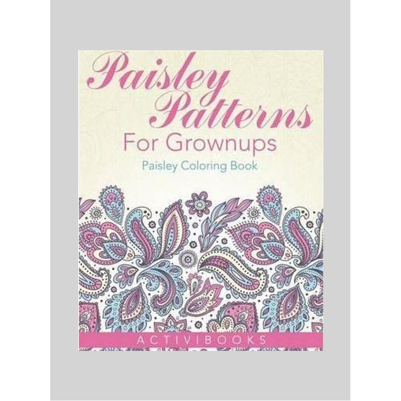 按需印刷Paisley Patterns For Grownups - Paisley Coloring Book[9781683210856]