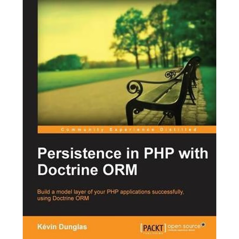 按需印刷不退不换Persistence in PHP with the Doctrine Orm[9781782164104]