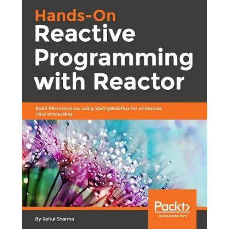 按需印刷Hands-On Reactive Programming with Reactor[9781789135794]