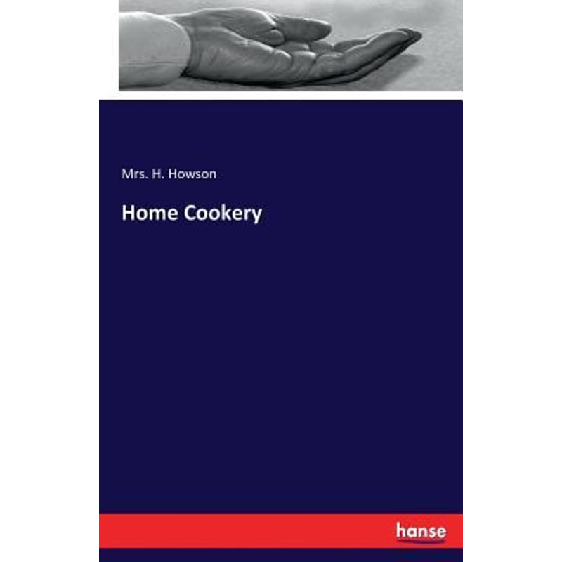 按需印刷Home Cookery[9783744789158]