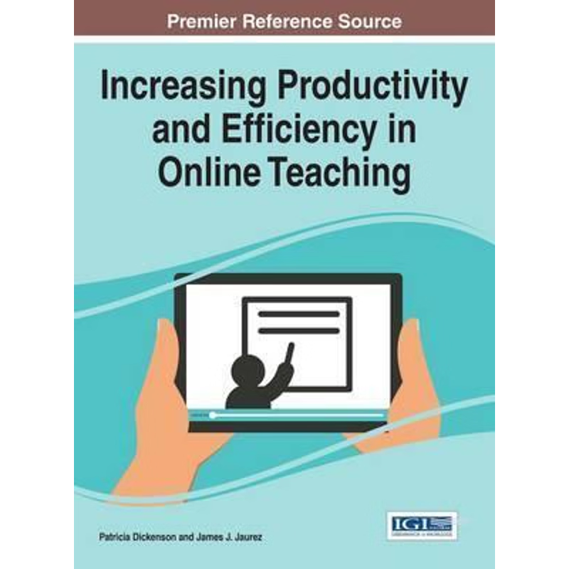 按需印刷Increasing Productivity and Efficiency in Online Teaching[9781522503477]