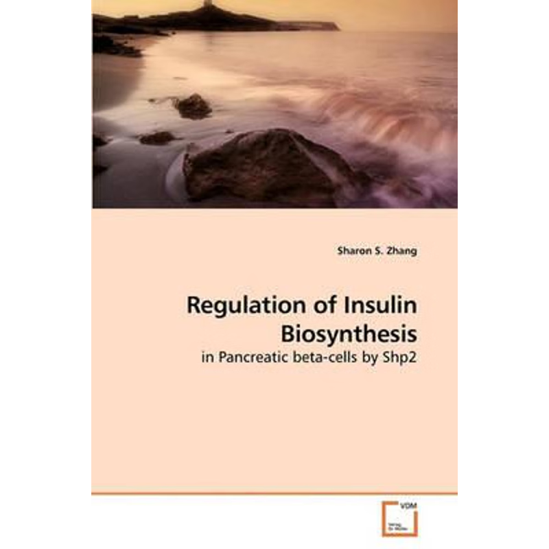 按需印刷Regulation of Insulin Biosynthesis[9783639135084]