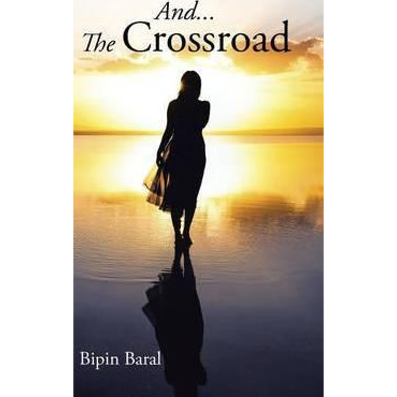 按需印刷And... The Crossroad[9781482849875]