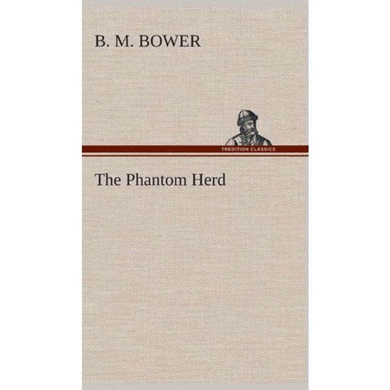 按需印刷不退不换The Phantom Herd[9783849520694]