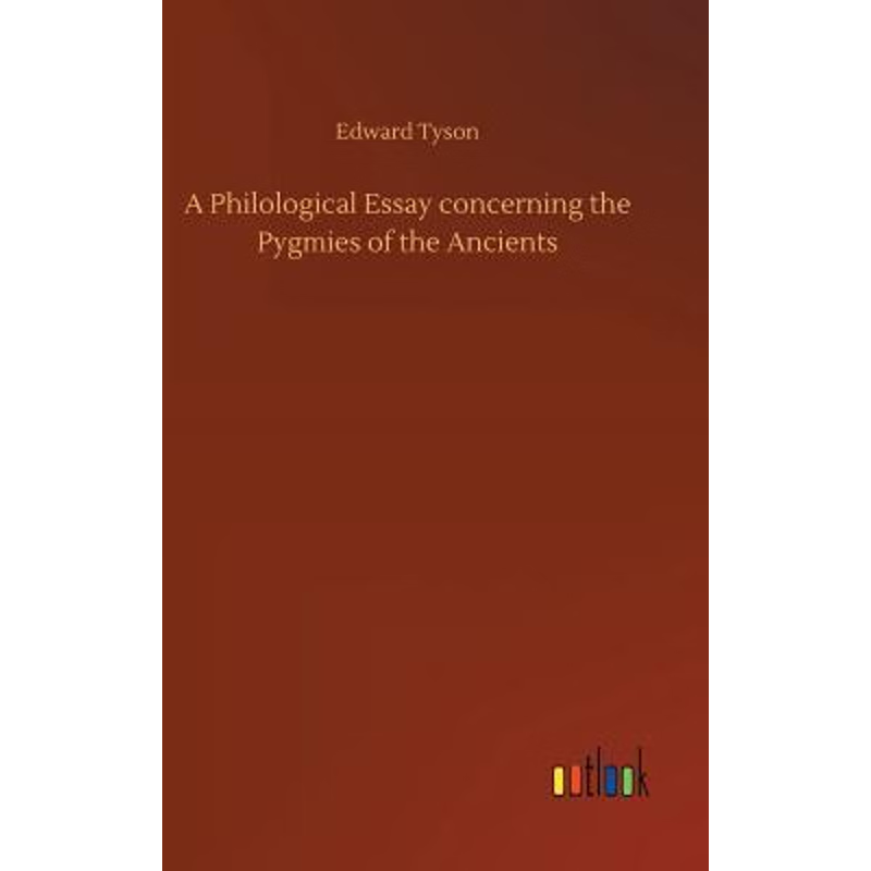 按需印刷A Philological Essay concerning the Pygmies of the Ancients[9783732638871]