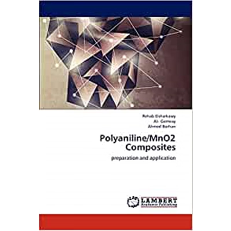 按需印刷Polyaniline/Mno2 Composites[9783659284847]