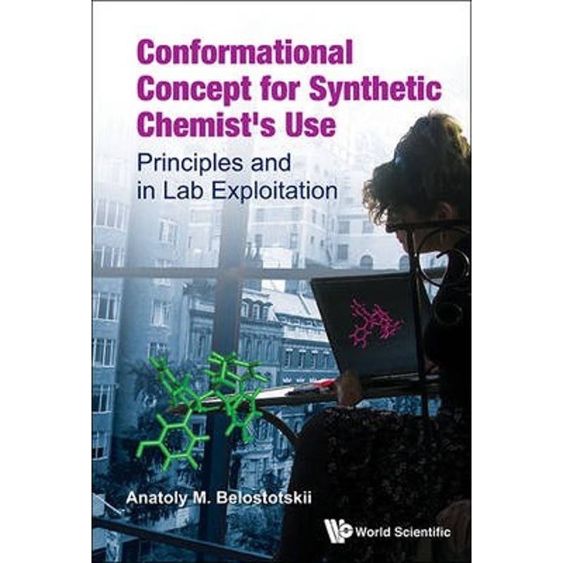 按需印刷不退不换Conformational Concept for Synthetic Chemist's Use[9789812814098]