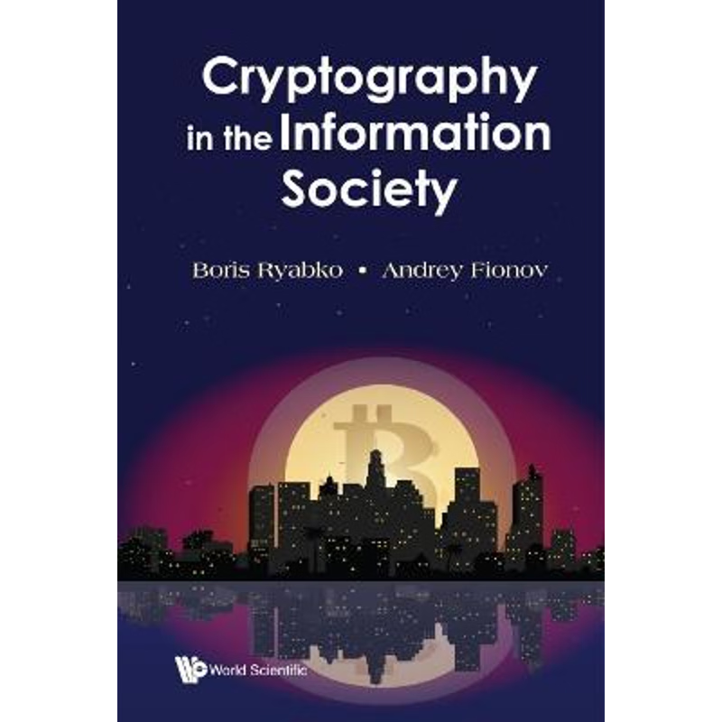 按需印刷Cryptography in the Information Society[9789811226151]