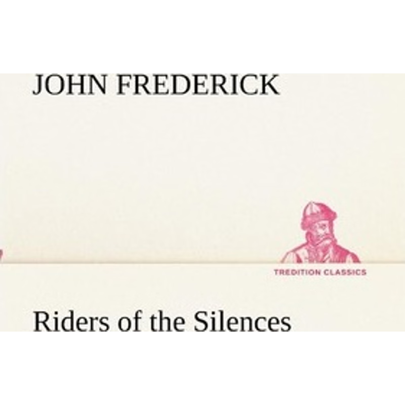 按需印刷Riders of the Silences[9783849154141]