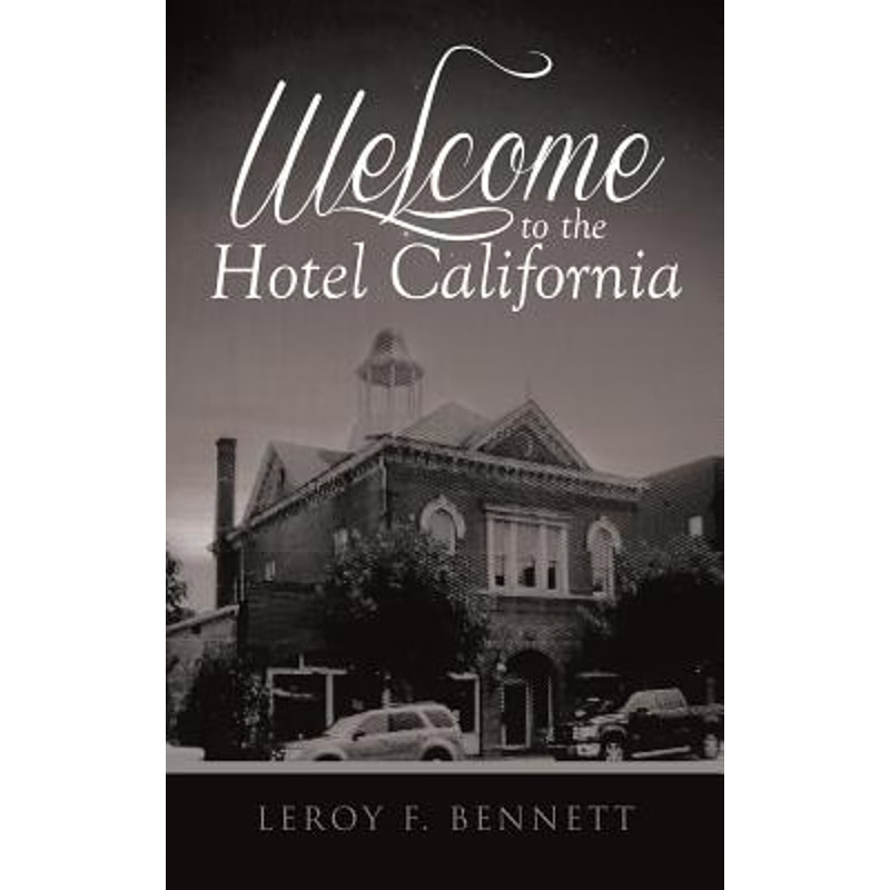 按需印刷Welcome to the Hotel California[9781640828889]