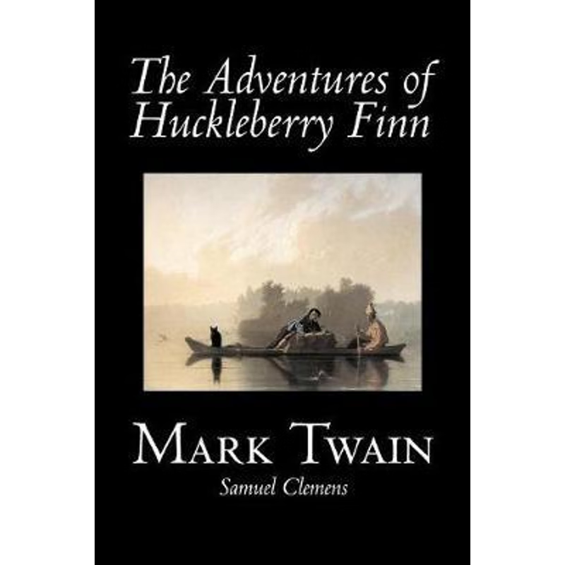 按需印刷The Adventures of Huckleberry Finn by Mark Twain, Fiction, Classics[9781598180046]