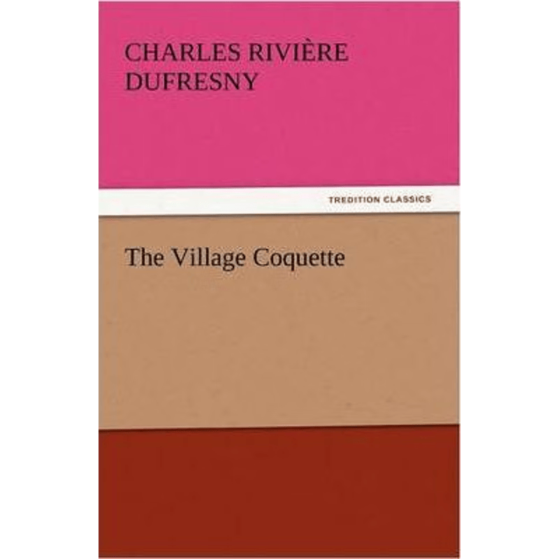 按需印刷不退不换The Village Coquette[9783842431881]