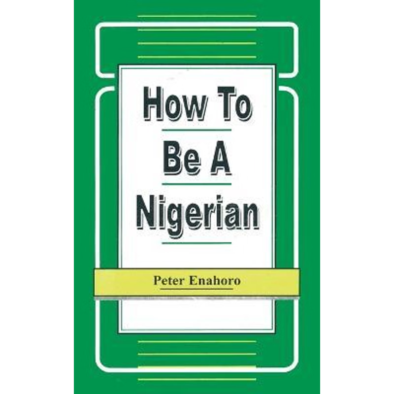 按需印刷不退不换How to be a Nigerian[9789780290214]