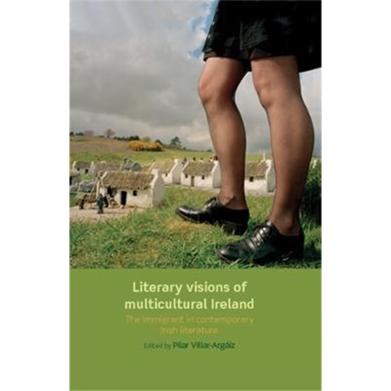 按需印刷Literary Visions of Multicultural Ireland[9780719097324]