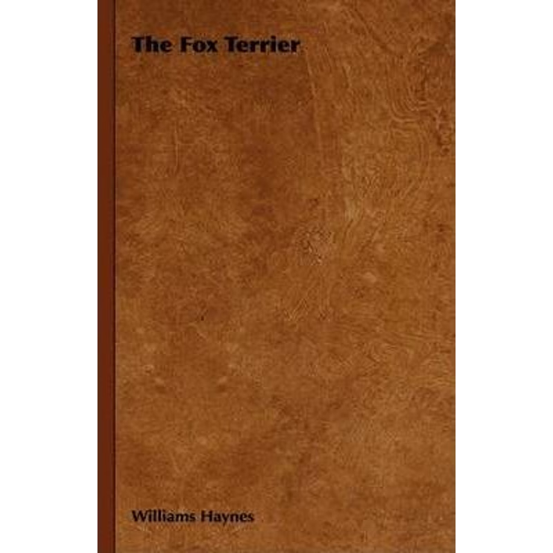 按需印刷The Fox Terrier[9781444648041]