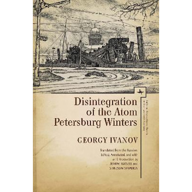 按需印刷Disintegration of the Atom. Petersburg Winters[9781618115621]