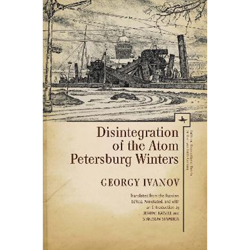 按需印刷不退不换Disintegration of the Atom. Petersburg Winters[9781618115621]