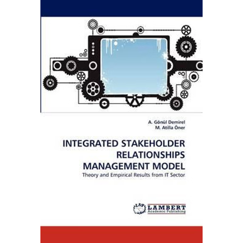 按需印刷Integrated Stakeholder Relationships Management Model[9783843374491]