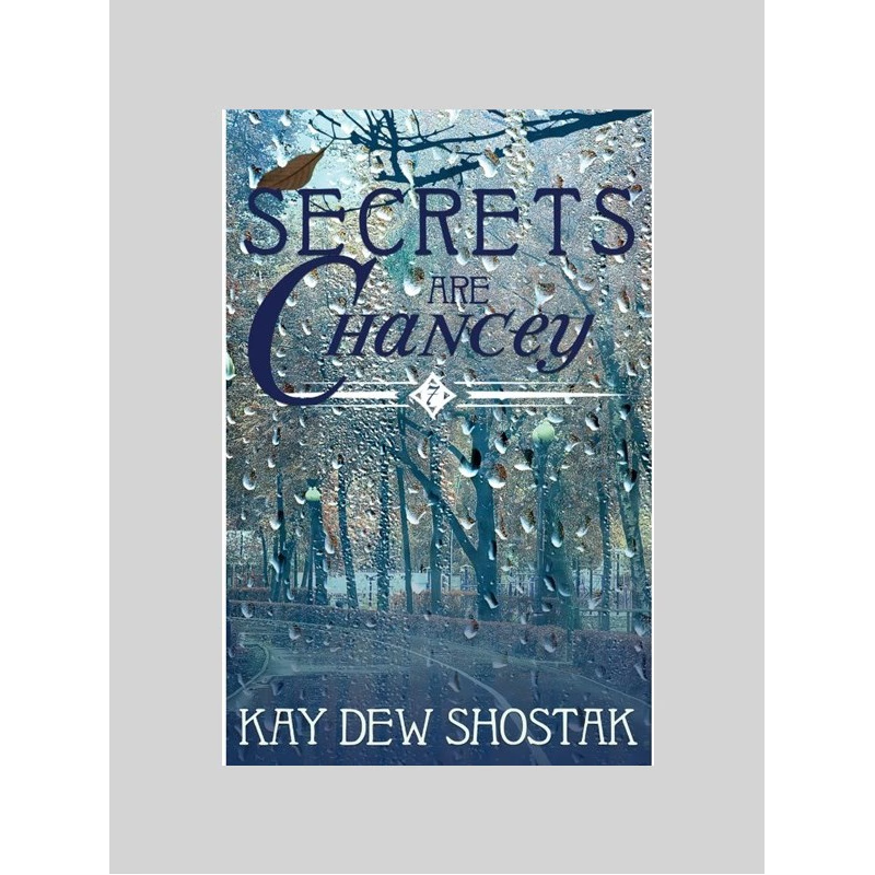 按需印刷不退不换Secrets are Chancey[9780999106471]