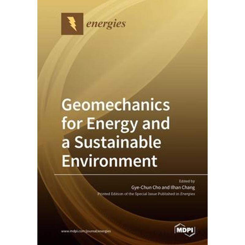 按需印刷Geomechanics for Energy and a Sustainable Environment[9783039281503]