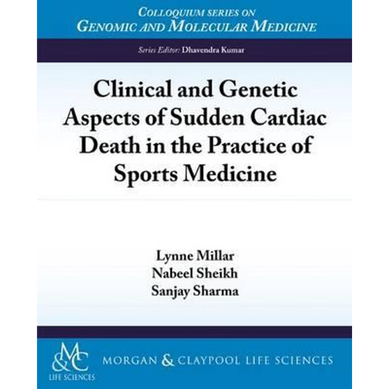 按需印刷Clinical and Genetic Aspects of Sudden Cardiac Death in the Practice of Sports Medicine[9781615043866]