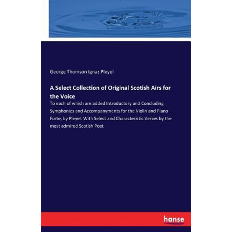 按需印刷A Select Collection of Original Scotish Airs for the Voice[9783744796651]