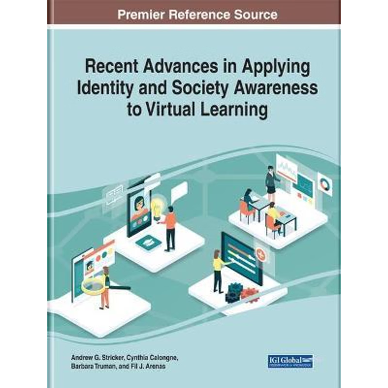 按需印刷Recent Advances in Applying Identity and Society Awareness to Virtual Learning[9781522596790]