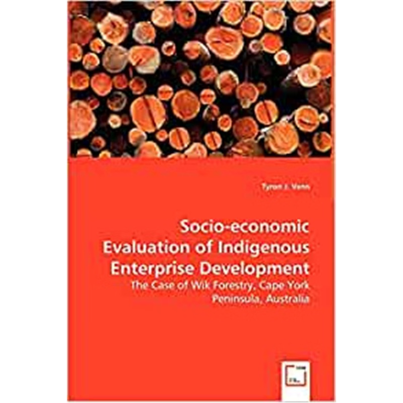 按需印刷Socio-economic Evaluation of Indigenous Enterprise Development[9783639052404]