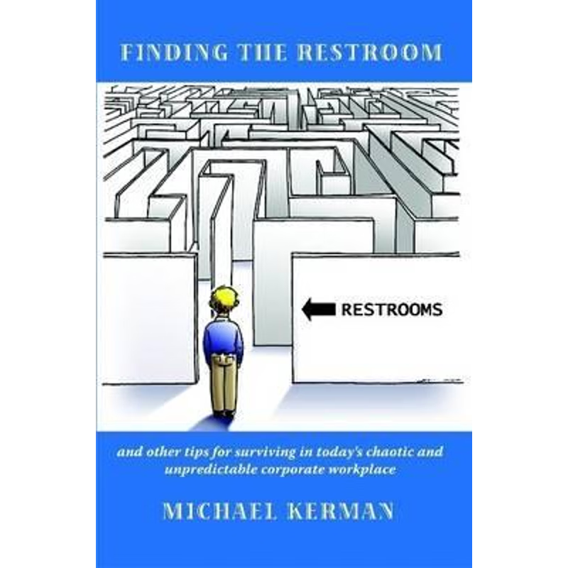 按需印刷不退不换Finding the Restroom[9780557452477]