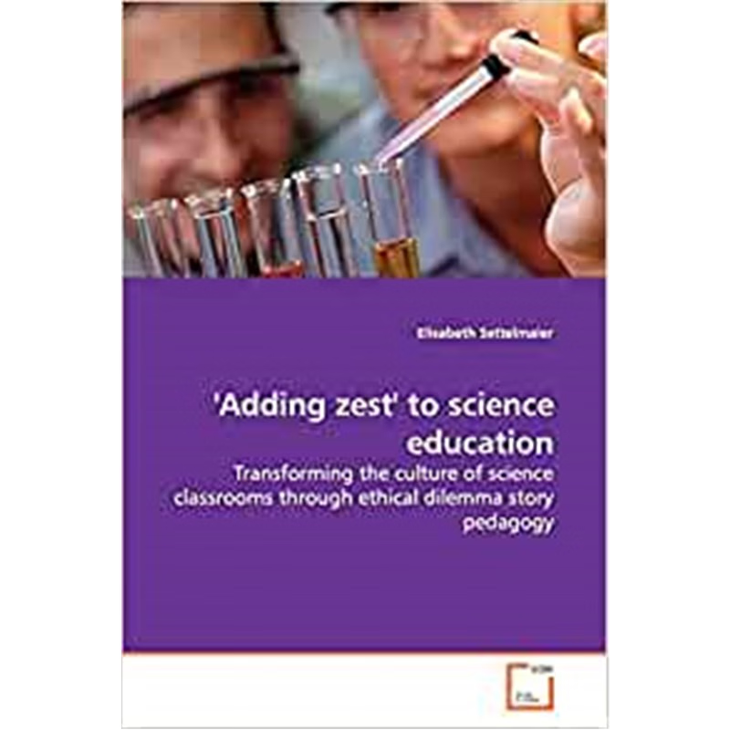 按需印刷Adding zest' to science education[9783639132908]