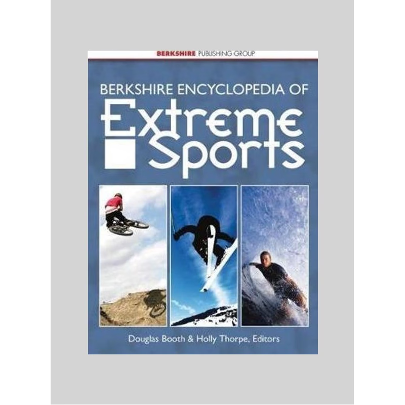 按需印刷不退不换Berkshire Encyclopedia of Extreme Sports[9780977015955]