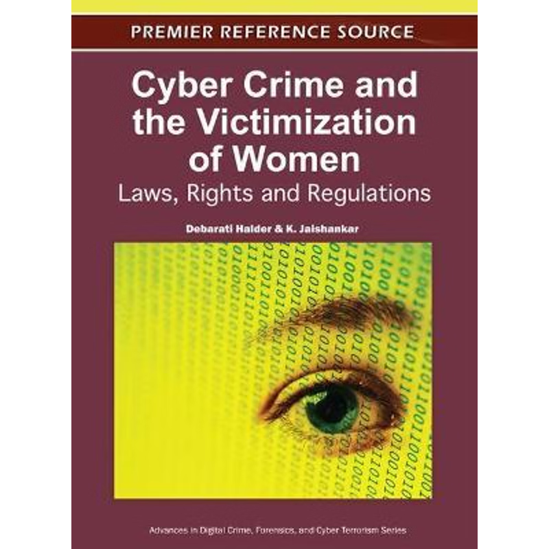 按需印刷Cyber Crime and the Victimization of Women[9781609608309]