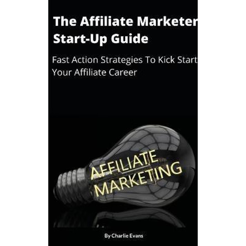 按需印刷The Affiliate Marketer Start-up Guide[9781716352881]