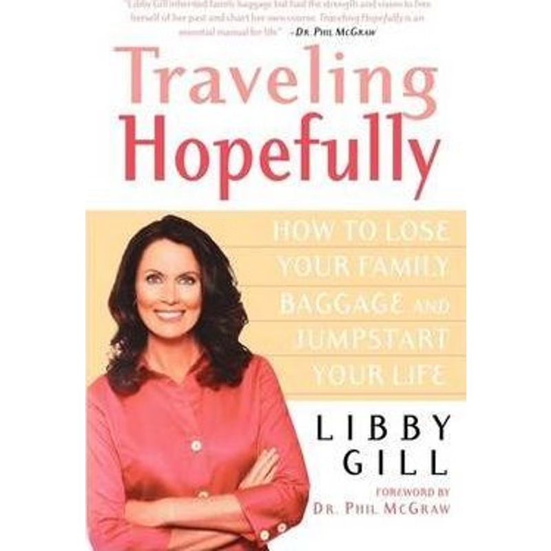 按需印刷不退不换Traveling Hopefully:How to Lose Your Family Baggage and Jumpstart Your Life[9780312323950]