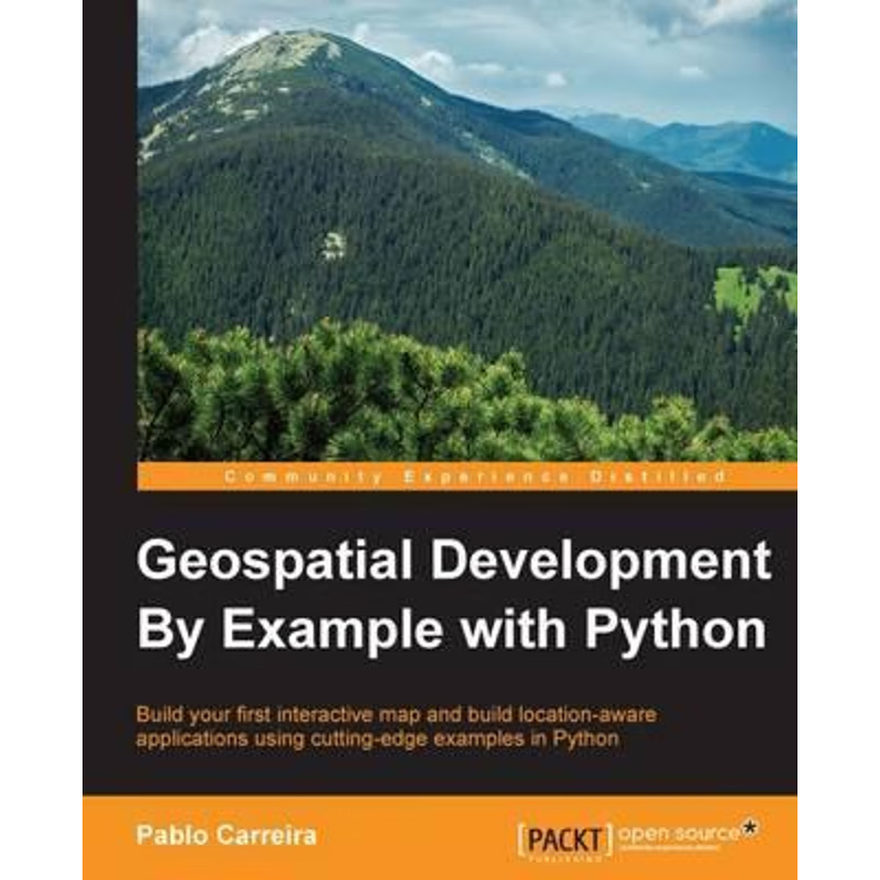按需印刷不退不换Geospatial Development By Example with Python[9781785282355]