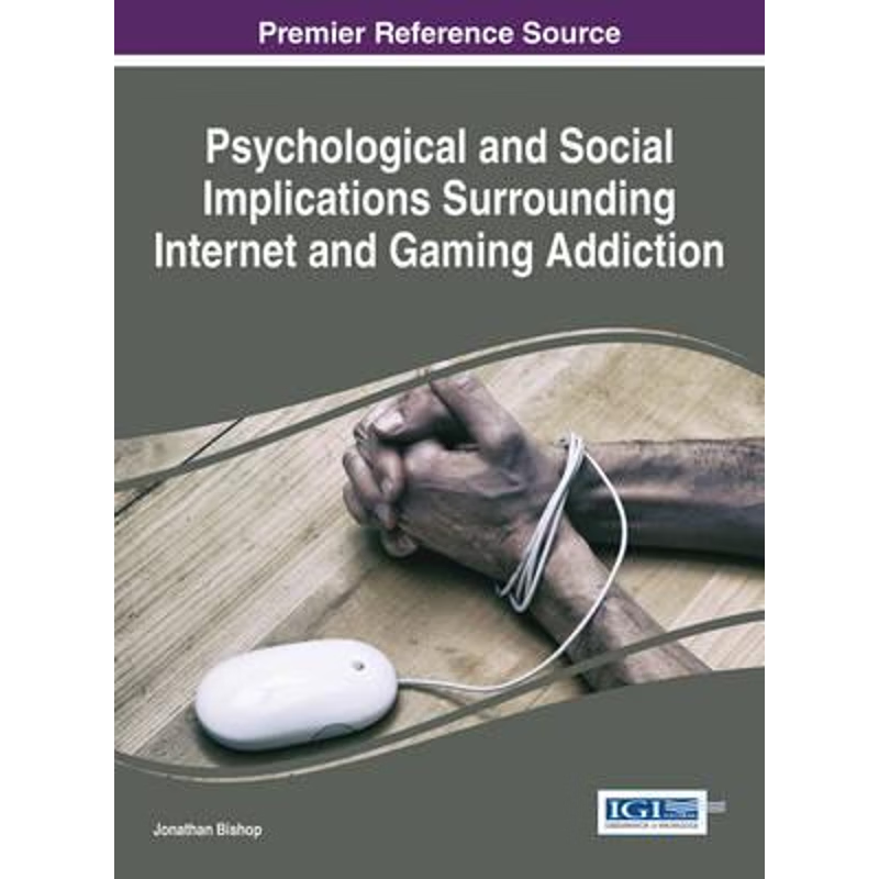 按需印刷Psychological and Social Implications Surrounding Internet and Gaming Addiction[9781466685956]