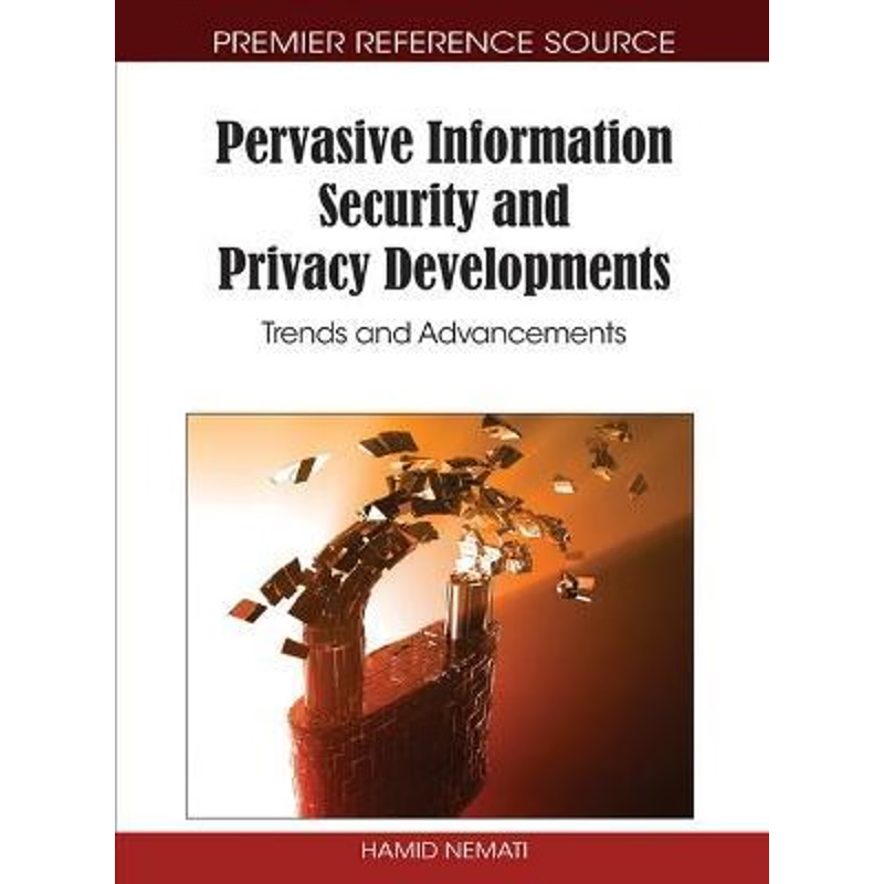 按需印刷Pervasive Information Security and Privacy Developments[9781616920005]