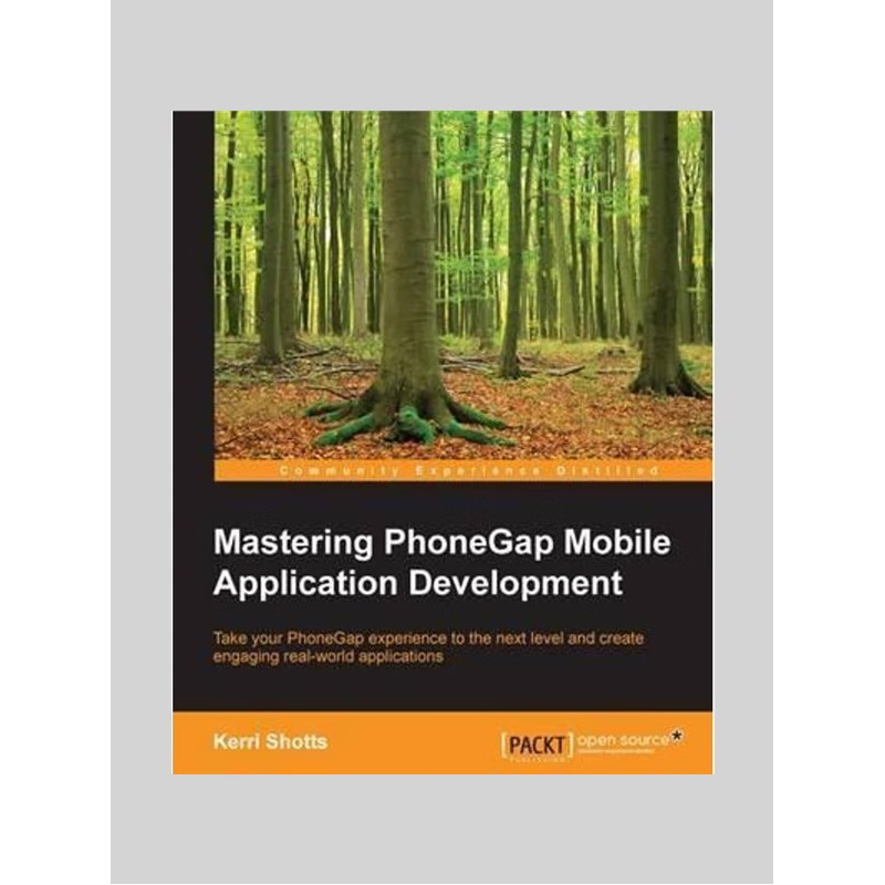 按需印刷Mastering PhoneGap Mobile Application Development[9781783288434]