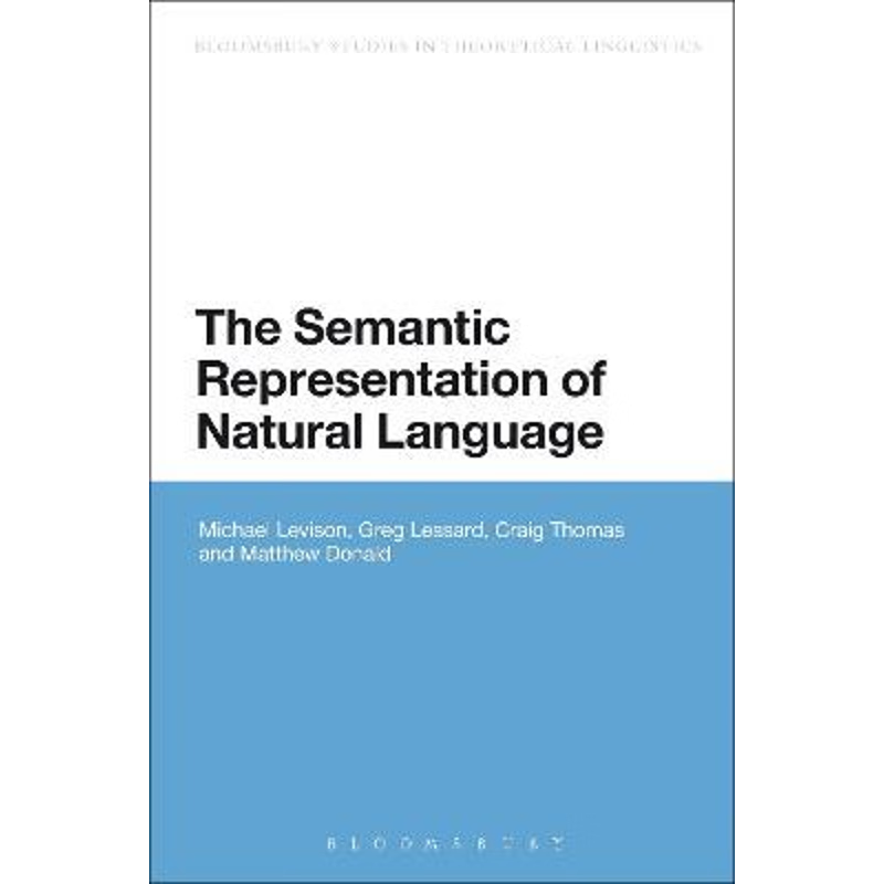 按需印刷The Semantic Representation of Natural Language[9781441162533]