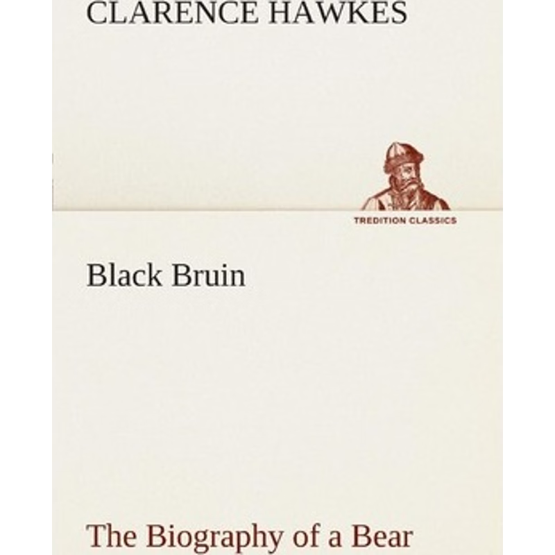 按需印刷Black Bruin The Biography of a Bear[9783849507084]