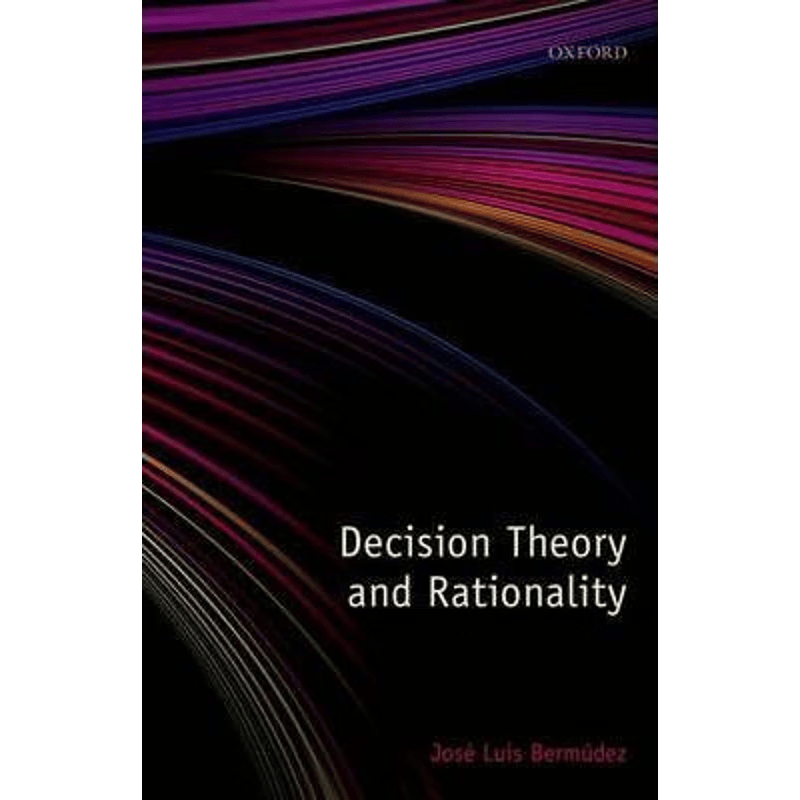 按需印刷不退不换Decision Theory and Rationality[9780199596249]