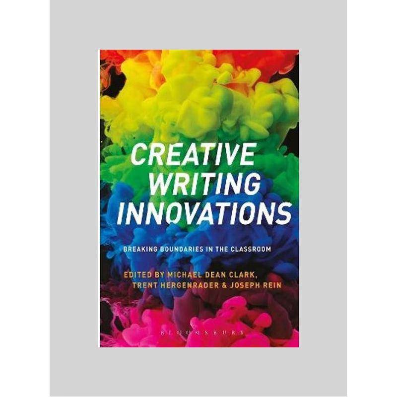 按需印刷不退不换Creative Writing Innovations[9781350081635]