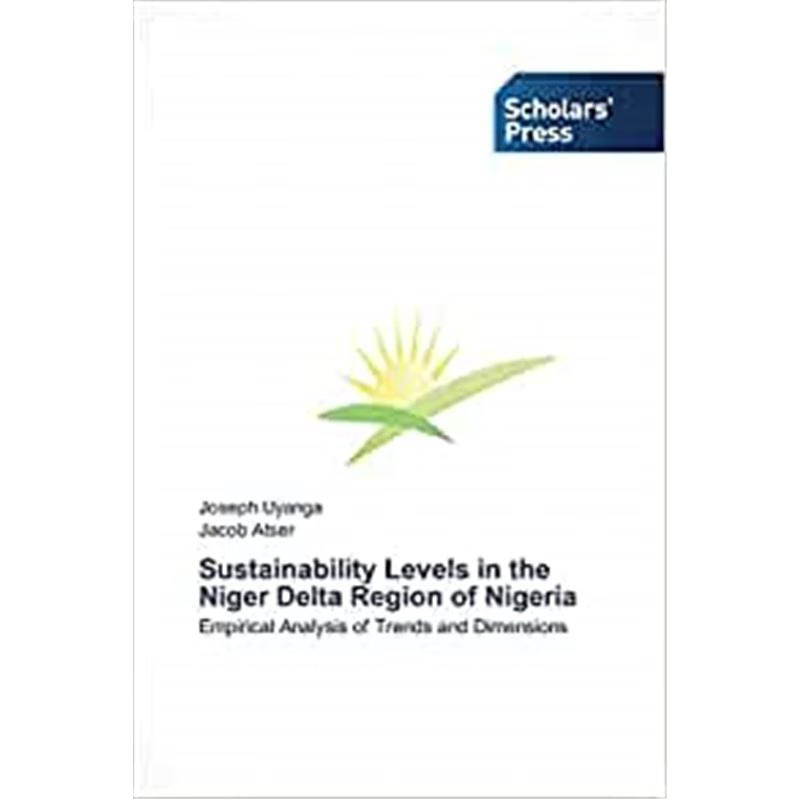 按需印刷Sustainability Levels in the Niger Delta Region of Nigeria[9783639715545]