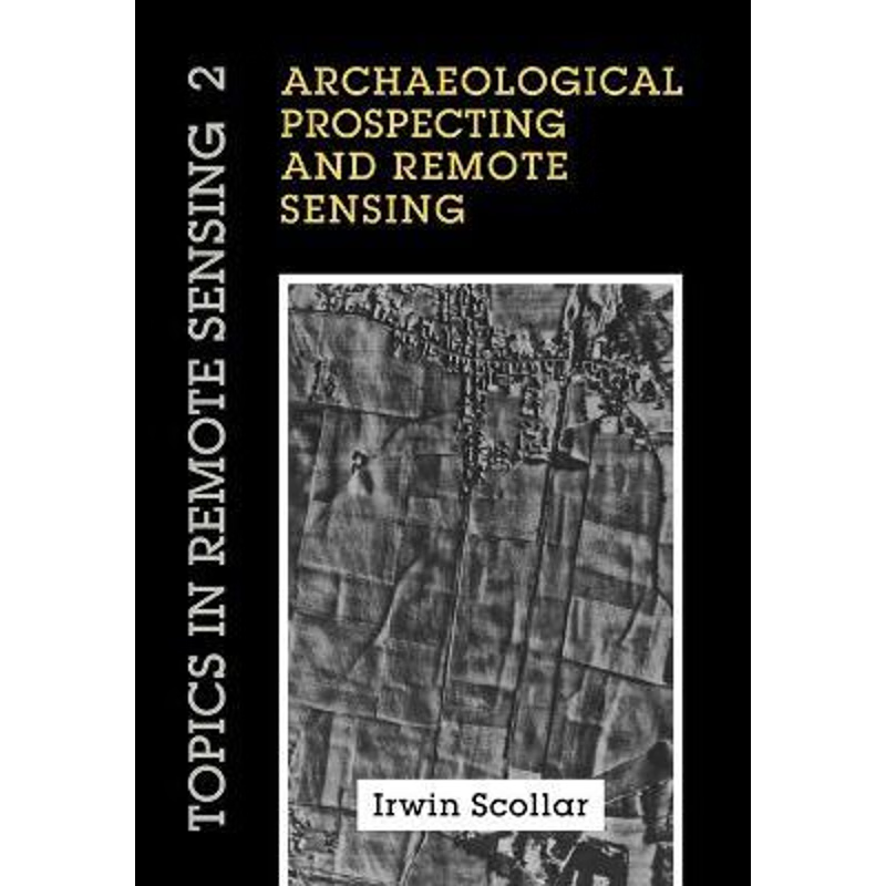 预订Archaeological Prospecting and Remote Sensing
