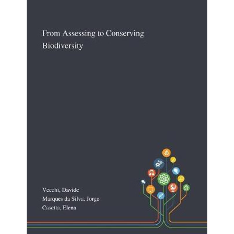 按需印刷From Assessing to Conserving Biodiversity[9781013272820]