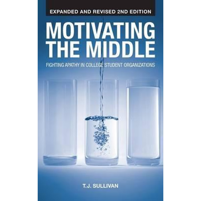 按需印刷Motivating the Middle[9781604946901]